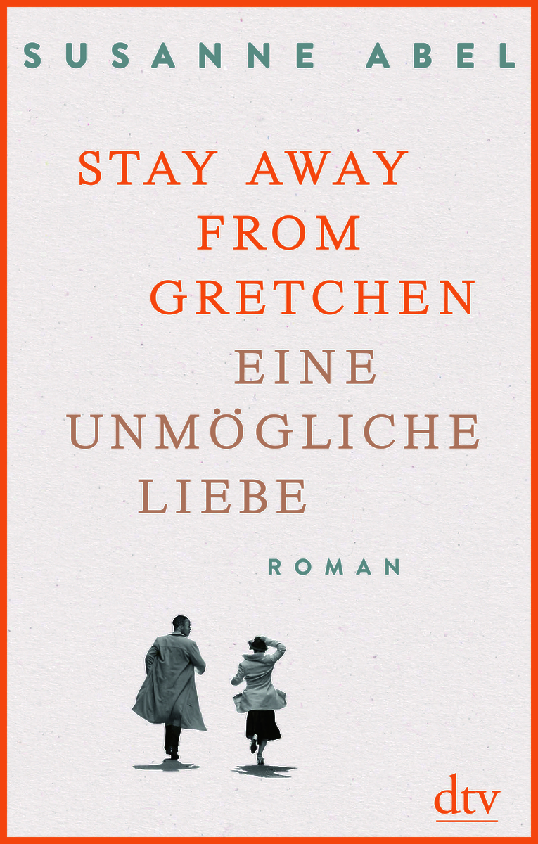 Susanne Abel - Stay away from Gretchen - dtv