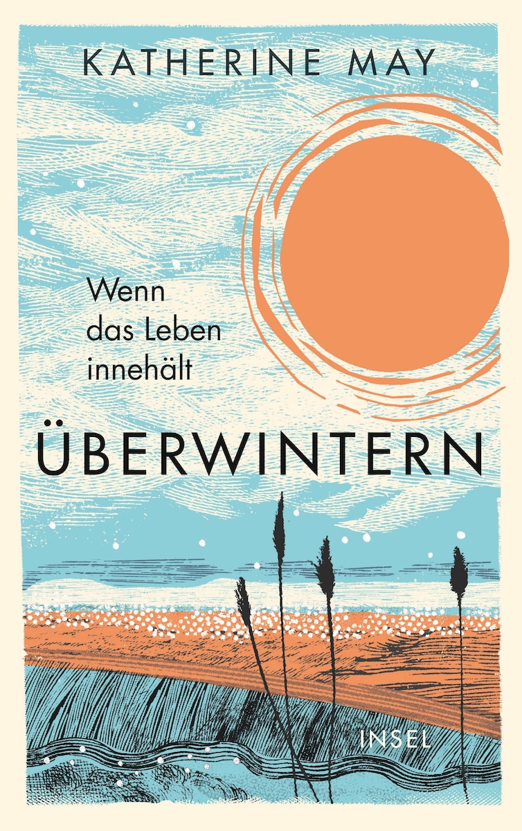 Katherine May - Überwintern – Wenn das Leben innehält - Insel Verlag