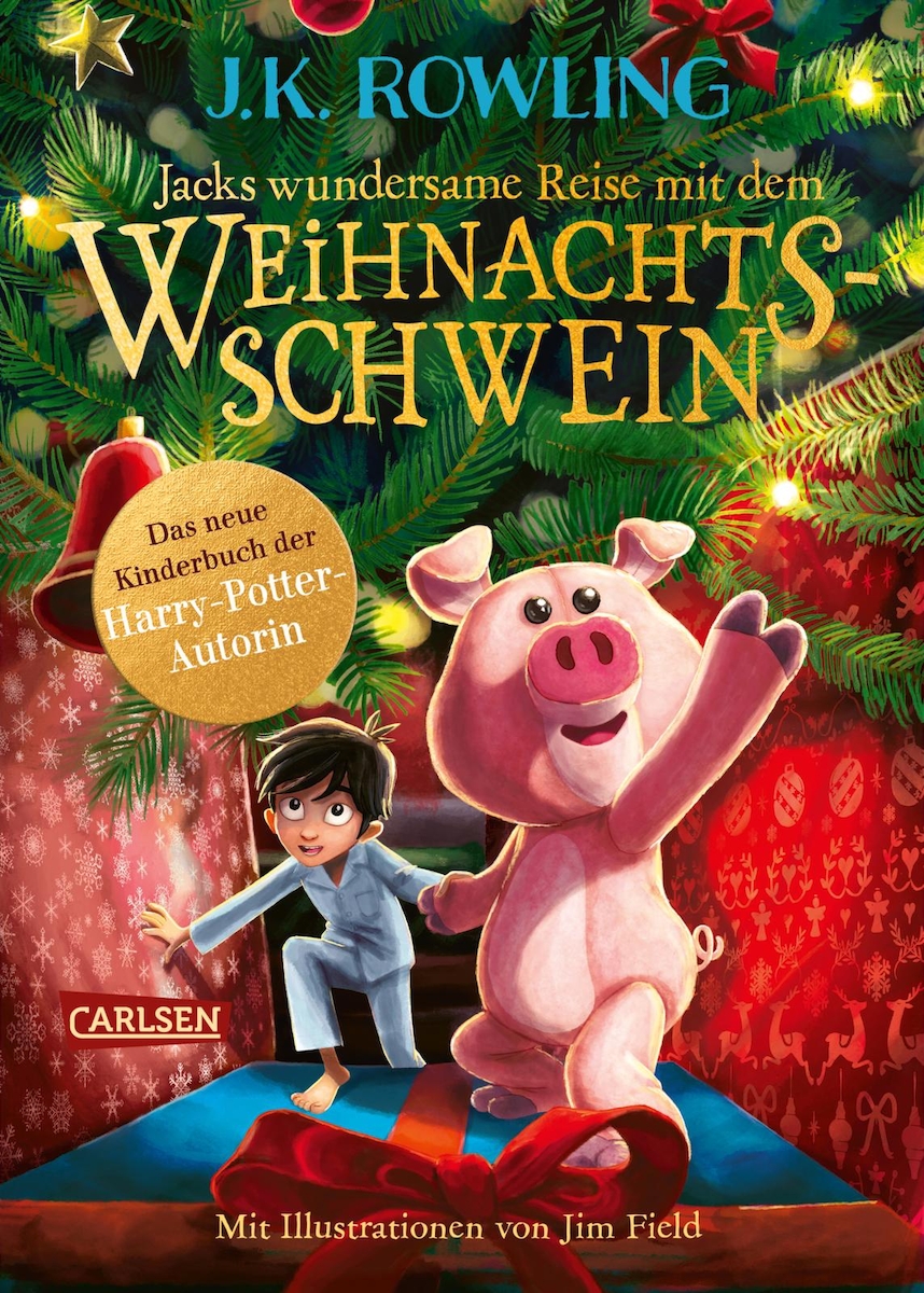 J. K. Rowling - Jacks wundersame Reise mit dem Weihnachtsschwein - Carlsen