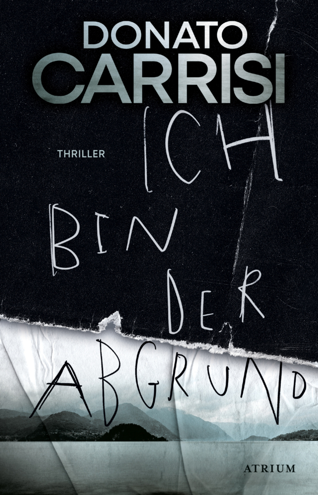 Donato Carrisi - Ich bin der Abgrund - Atrium