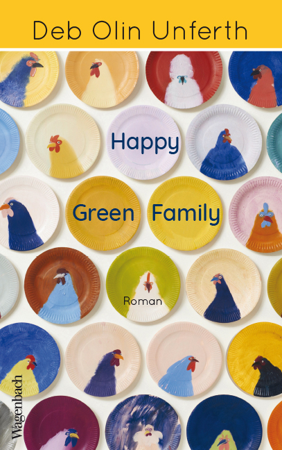 Deb Olin Unferth - Happy Green Family - Wagenbach