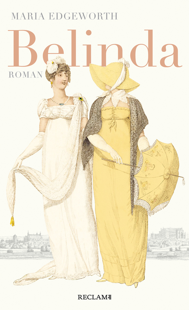 Maria Edgeworth - Belinda - Reclam